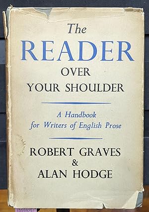 The Reader Over Your Shoulder: A Handbook for Writers of English Prose