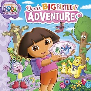 Seller image for Dora's Big Birthday Adventure (Dora the Explorer) for sale by Reliant Bookstore