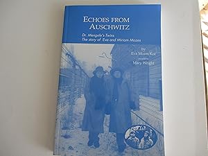 Seller image for Echoes from Auschwitz: Dr. Mengele's Twins: The story of Eva and Miriam Mozes for sale by Leilani's Books