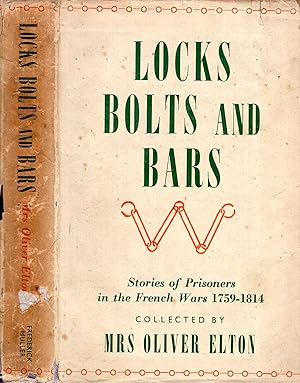 Imagen del vendedor de Locks and Bars : Stories of Prisoners in the French Wars 1759-1814 a la venta por Pendleburys - the bookshop in the hills