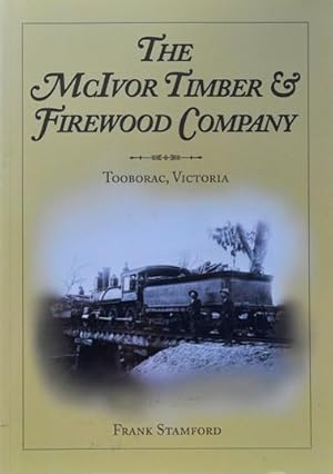 The McIvor Timber and Firewood Company