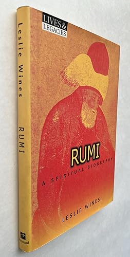 Rumi :A Spiritual Biography