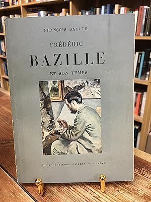 Image du vendeur pour Frdric Bazille et son temps mis en vente par Encore Books