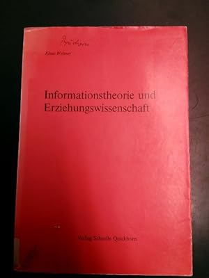 Informationstheorie und Erziehungswissenschaft.