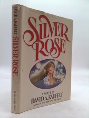 Bild des Verkufers fr Silver Rose by Kaufelt, David A. published by Delacorte Pr Hardcover zum Verkauf von ThriftBooksVintage