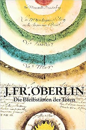 J. F. Oberlin: die Bleibstätten der Toten.
