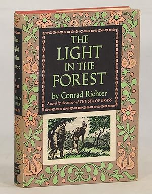 Bild des Verkufers fr The Light in the Forest zum Verkauf von Evening Star Books, ABAA/ILAB