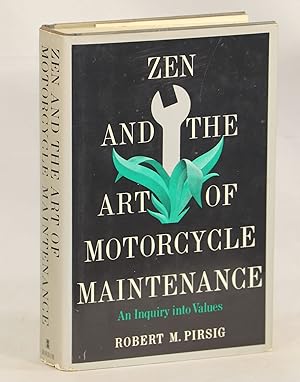 Seller image for Zen and the Art of Motorcycle Maintenance; An Inquiry into Values for sale by Evening Star Books, ABAA/ILAB