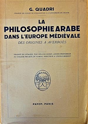 La philosophie arabe dans lEurope medieval. Des origins à Averroes. Traduit de litalien par Rol...