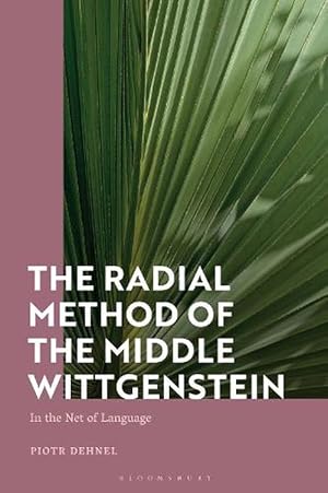 Imagen del vendedor de The Radial Method of the Middle Wittgenstein (Hardcover) a la venta por Grand Eagle Retail
