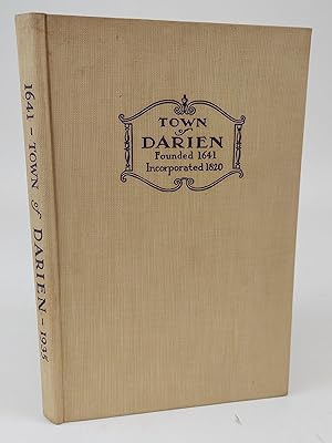 Seller image for TOWN OF DARIEN FOUNDED 1641 INCORPORATED 1820 for sale by Second Story Books, ABAA