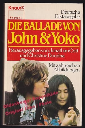 Bild des Verkufers fr Die Ballade von John und Yoko - Cott, Jonathan/ Doudna, Christine (Hrsg) zum Verkauf von Oldenburger Rappelkiste