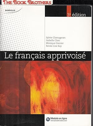 Seller image for FRANCAIS APPRIVOISE 3E EDITION (MODULO) for sale by THE BOOK BROTHERS