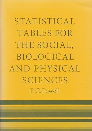 Seller image for Statistical Tables for the Social Biological and Physical Sciences for sale by The Glass Key