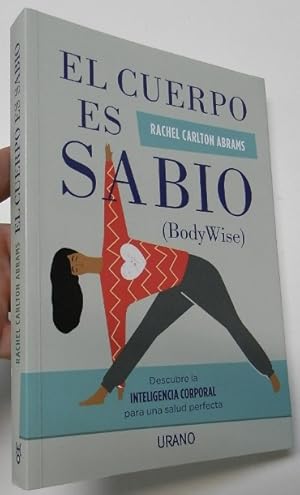 Seller image for El cuerpo es sabio for sale by Librera Mamut