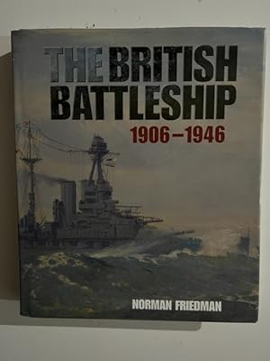 The British Battleship: 1906-1946