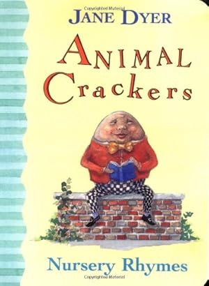 Seller image for Animal Crackers: Nursery Rhymes for sale by Reliant Bookstore