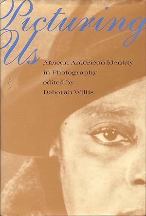 Imagen del vendedor de Picturing Us: African American Identity in Photography a la venta por Bookmarc's