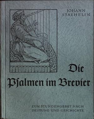 Bild des Verkufers fr Die Psalmen im Brevier. - Zum Stundengebet nach Deutung und Geschichte. zum Verkauf von books4less (Versandantiquariat Petra Gros GmbH & Co. KG)