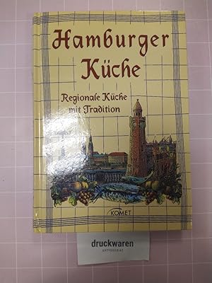 Seller image for Hamburger Kche. Regionale Kche mit Tradition. for sale by Druckwaren Antiquariat