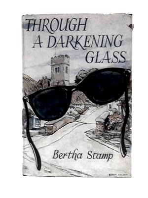 Imagen del vendedor de Through a Darkening Glass a la venta por World of Rare Books