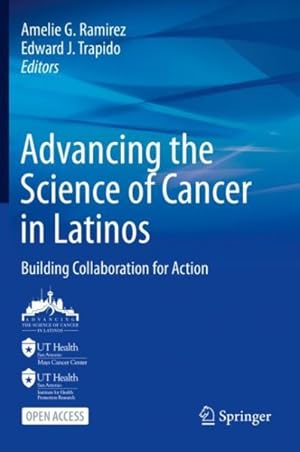 Seller image for Advancing the Science of Cancer in Latinos : Building Collaboration for Action for sale by GreatBookPricesUK