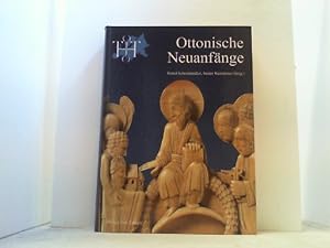 Bild des Verkufers fr Ottonische Neuanfnge. Symposium zur Ausstellung "Otto der Grosse, Magdeburg und Europa". zum Verkauf von Antiquariat Uwe Berg