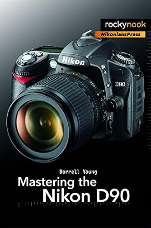 Immagine del venditore per Mastering the Nikon D90 venduto da Pieuler Store