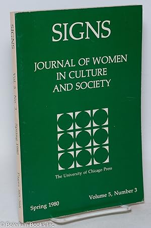 Immagine del venditore per Signs: journal of women in culture and society; vol. 5, #3, Spring 1980 venduto da Bolerium Books Inc.