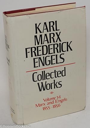 Seller image for Marx and Engels. Collected works, vol 14: 1855 - 56 for sale by Bolerium Books Inc.