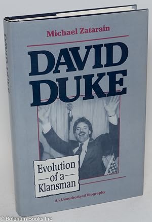 Image du vendeur pour David Duke; evolution of a Klansman mis en vente par Bolerium Books Inc.