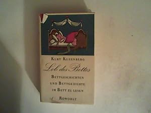 Seller image for Lob des Bettes: Eine klinophile Anthologie: Mit vielen Bett-Geschichten und schnen Bett-Gedichten for sale by ANTIQUARIAT FRDEBUCH Inh.Michael Simon