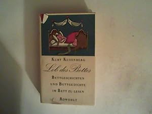 Bild des Verkufers fr Lob des Bettes: Eine klinophile Anthologie: Mit vielen Bett-Geschichten und schnen Bett-Gedichten zum Verkauf von ANTIQUARIAT FRDEBUCH Inh.Michael Simon