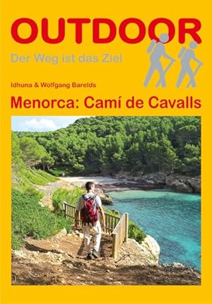 Seller image for Menorca: Cam de Cavalls. Outdoor. for sale by A43 Kulturgut