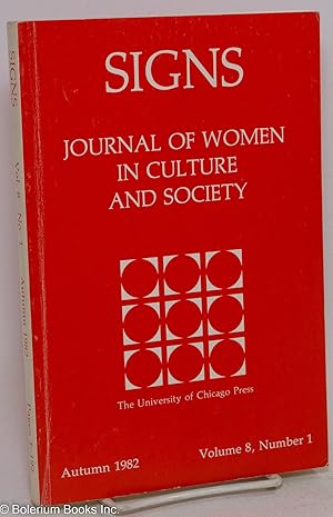 Seller image for Signs: journal of women in culture and society; vol. 8, #1, Autumn 1982 for sale by Bolerium Books Inc.