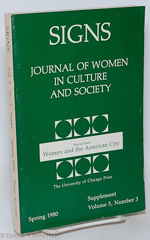 Seller image for Signs: journal of women in culture and society; Supplement [to] vol. 5, #3, Spring 1980: Special Issue; Women and the American City for sale by Bolerium Books Inc.