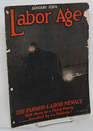 Seller image for Labor Age, Vol. XIII, No. 1 (January 1924) for sale by Bolerium Books Inc.