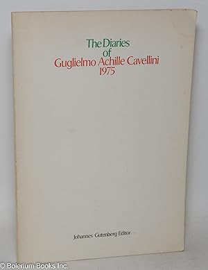 The Diaries of Guglielmo Achille Cavellini 1975