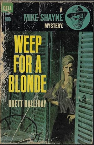 Imagen del vendedor de WEEP FOR A BLONDE; A Mike Shayne Mystery a la venta por Books from the Crypt