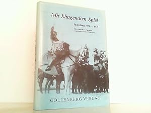 Image du vendeur pour Mit klingendem Spiel. Insterburg 1919-1939. Eine ostpreuische Garnison zwischen den beiden Weltkriegen. mis en vente par Antiquariat Ehbrecht - Preis inkl. MwSt.