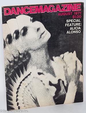 Image du vendeur pour Dance Magazine: vol. 45, #8, Aug. 1971: Special Feature: Alicia Alonso mis en vente par Bolerium Books Inc.
