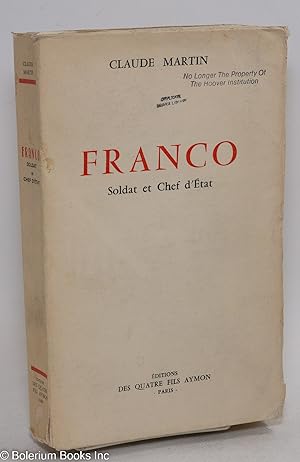 Franco, Soldat et Chef d'Etat