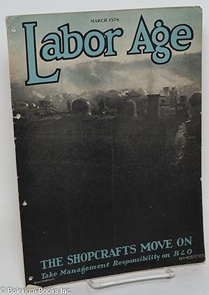 Seller image for Labor Age, Vol. XIII, No. 3 (March 1924) for sale by Bolerium Books Inc.