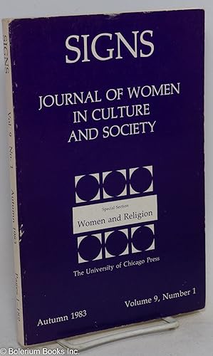 Seller image for Signs: journal of women in culture and society; vol. 9, #1, Autumn 1983: Special Section; Women and Religion for sale by Bolerium Books Inc.