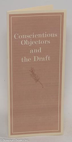 Imagen del vendedor de Conscientious Objectors and the Draft a la venta por Bolerium Books Inc.