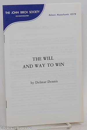 Seller image for The will and way to win for sale by Bolerium Books Inc.