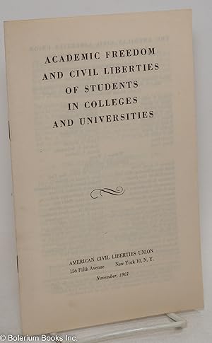 Academic Freedom and civil liberties of students in colleges and universities