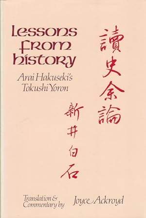 Bild des Verkufers fr Lessons from History. The Tokushi Yoron. zum Verkauf von Asia Bookroom ANZAAB/ILAB