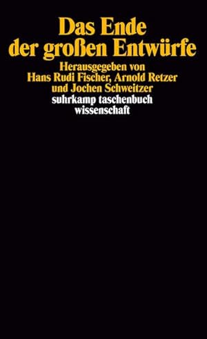 Bild des Verkufers fr Das Ende der groen Entwrfe. Suhrkamp-Taschenbuch Wissenschaft ; 1032. zum Verkauf von Antiquariat Thomas Haker GmbH & Co. KG