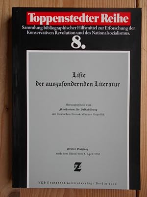 Liste der auszusondernden Literatur. Dritter und letzter Nachtrag zum "Index" in der sowjetischen...